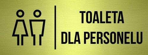 Przejdź do produktu TABLICZKA Na Drzwi Toaleta dla personelu Znak na drzwi Oznaczenie Złota Aluminium