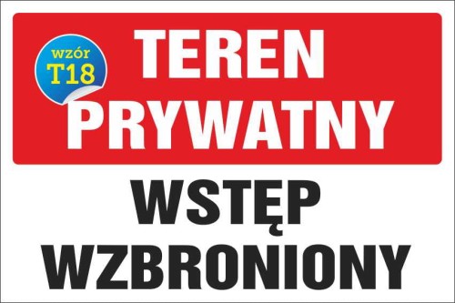 Przejdź do produktu TABLICZKA - TEREN PRYWATNY Wstęp Wzbroniony znak Tablica 20x30cm PCV 5mm