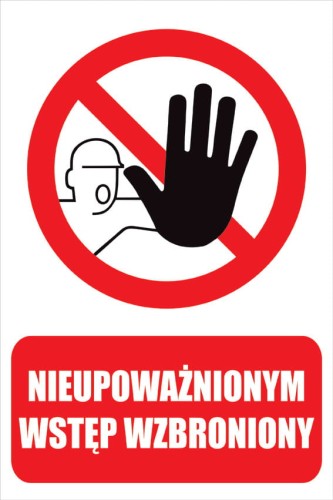 Przejdź do produktu TABLICZKA NIEUPOWAŻNIONYM WSTĘP WZBRONIONY 20x30