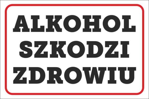 Przejdź do produktu Naklejka - Alkohol szkodzi zdrowiu 20x30 PCV Do sklepu 