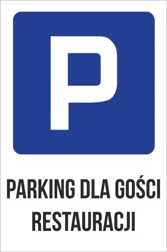 Przejdź do produktu Tabliczka Parkingowa Parking Dla Gości Restauracji PCV5mm