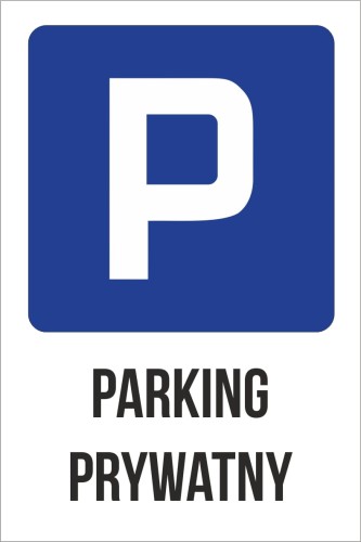 Przejdź do produktu Tabliczka Parkingowa Parking Prywatny PCV 5mm