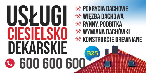 Przejdź do produktu Baner Reklamowy Usługi Ciesielsko Dekarskie, Pokrycia Dachowe Kontrukcje Drewniane, Baner Dekarz