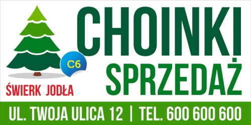Przejdź do produktu Baner Reklmaowy Choinki Sprzedaż Świerk Jodła