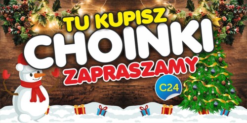 Przejdź do produktu Baner Reklamowy Tu Kupisz Choinki Sprzedaż Choinek